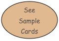 See
Sample
Cards
